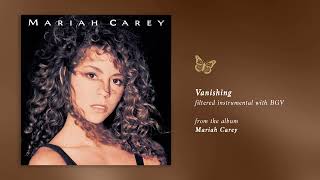 Mariah Carey  Vanishing Mariah Carey Filtered Instrumental with BGV [upl. by Tnairb]