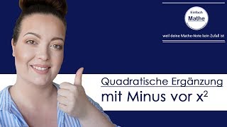 Quadratische Ergänzung mit Minus vor x2 👌👌👌Schritt für Schritt einfach erklärt by einfach mathe [upl. by Saberio820]