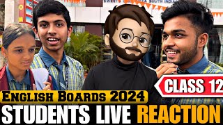 CLASS 12 STUDENTS REACTION ON ENGLISH EXAM BOARDS 2024 [upl. by Stoneham]