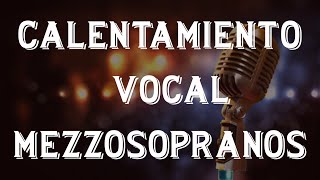 CALENTAMIENTO VOCAL PARA MEZZOSOPRANO [upl. by Enibas]