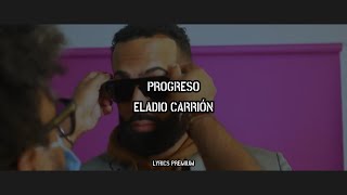 Progreso  Eladio Carrión LetraLyrics [upl. by Yetac]