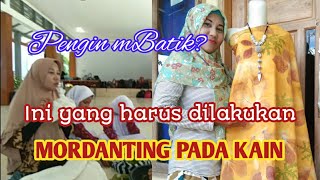 TUTORIAL MORDANTING PADA KAIN [upl. by Derek702]