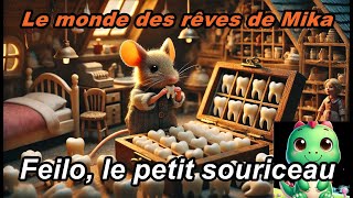 Feilo le petit souriceau  Courte histoire  Histoire pour sendormir  La Petite Souris [upl. by Netsreik]