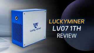 Luckyminer LV07 Unboxing Review  Multimode Mining Support  1THs Ultra Low Power Consumption 35W [upl. by Knorring]