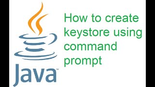 How to create keystore using command prompt [upl. by Oiramaj]