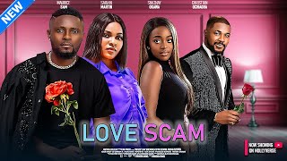 LOVE SCAM  Maurice Sam Sarian Martin Shaznay Okawa Christian Ochiagha  2024 Nigerian Movies [upl. by Seilenna782]