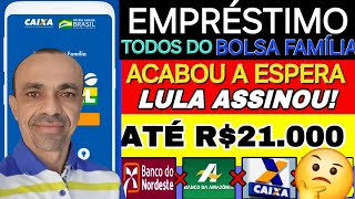 ACABOU A ESPERA TODOS DO BOLSA FAMÍLIA PODE TER DIREITO A O EMPRÉSTIMO ACREDITA [upl. by Ydeh]