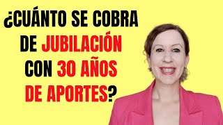 Jubilación ANSES 🤔 ¿Cuánto COBRA UN JUBILADO con 30 Años de Aportes en Argentina 🤔❓ [upl. by Attinahs]