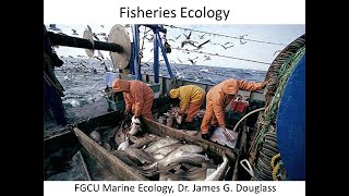 Marine Ecology Narrated Fisheries Lecture [upl. by Rainer]