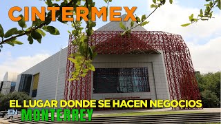 CINTERMEX en Monterrey es el Centro de convenciones de NEGOCIOS ¡más GRANDE del norte de México [upl. by Anotyad]