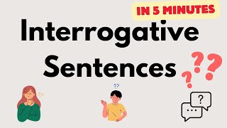 Interrogative Sentences in 5 Minutes Asking Questions Interrogative Sentences Quiz  Basic English [upl. by Iraj]