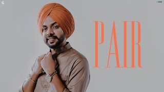 Pair  Satbir Aujla Official Song Punjabi Song 2023  Folk Session  Geet MP3 [upl. by Ihtak]