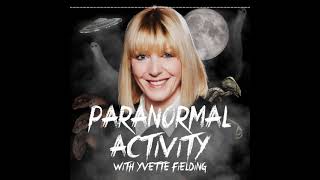 Yvettes Paranormal Activity Podcast [upl. by Hathcock309]