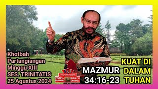 KUAT DI DALAM TUHAN – Mazmur 341623 [upl. by Enala160]