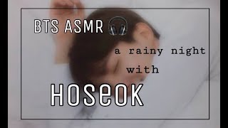 BTS ASMR a rainy night with hoseok  talking  singing  shushing  patting  breathing  rain [upl. by Isyed203]