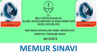 06 ARALIK 2015  MEB  GÖREVDE YÜKSELME SINAVI  MEMUR [upl. by Mahtal]