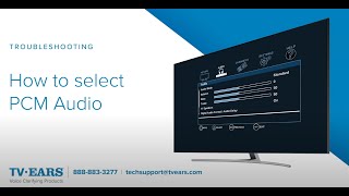 TV Ears  How to select PCM Audio  Troubleshooting amp Support [upl. by Ahseinar]