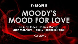 Moodys Mood For Love  Quincy Jones Feat Brian McKnight Rachelle Ferrell Take 6 amp James Moody [upl. by Airla544]