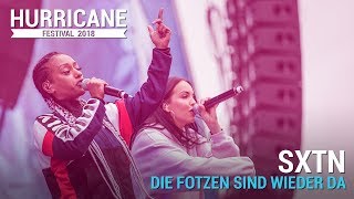 SXTN  quotDie Fotzen Sind Wieder Daquot  Hurricane Festival 2018 [upl. by Trebliw925]