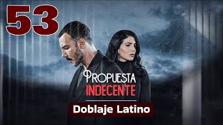 Propuesta Indecente  Al Thaman  Capitulo 53 Final Doblaje Latino [upl. by Ardnohs]