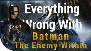 GAME SINS  Everything Wrong With Batman The Enemy Within [upl. by Niryt197]