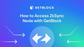 How to Connect to ZkSync Node Explained by GetBlock Blockchain Provider [upl. by Dupuis589]