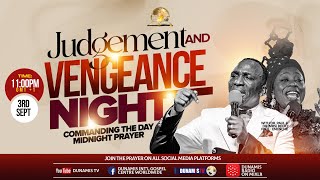 MID NIGHT PRAYER COMMANDING THE DAYJUDGEMENT AND VENGEANCE NIGHT 03092024 [upl. by Norreg]