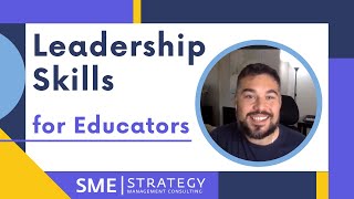 Leadership Skills for Educators Full Webinar [upl. by Boesch]