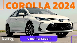 Publi  Toyota Corolla 2024 avaliação completa versões preços e muito mais [upl. by Kerred647]