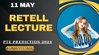 PTE Retell Lecture  May 2024  MOST REPEATED IN EXAMS PREDICTION [upl. by Nawaj110]