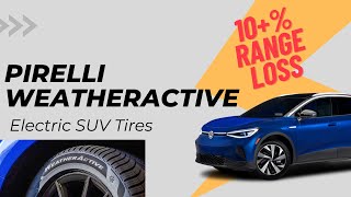 10 Range Drop How Pirelli WeatherActive Tires Affect EV Range [upl. by Dow792]