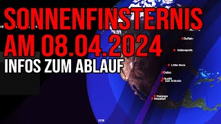 Sonnenfinsternis 08042024  Infos zum Ablauf [upl. by Itsym367]