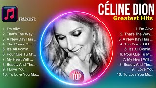 Céline Dion 2024 🌻 Céline Dion Top Hits 🌻 Céline Dion Playlist Collection [upl. by Silvia]