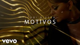 Jenni Rivera  Motivos Official Lyric Video [upl. by Aicirt777]