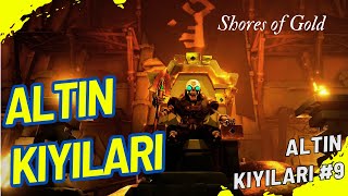 Sea Of Thieves Shores Of Gold All Commendations  ALTIN KIYILARI FİNAL GÖREVİ [upl. by Yrailih]