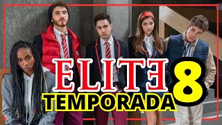 Elite Temporada 8  Fecha de estreno  Final explicado T7 🔴 [upl. by Elsilrac308]