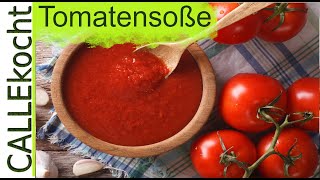 Tomatensoße selber machen aus frischen Tomaten  Rezept super einfach [upl. by Aineg135]