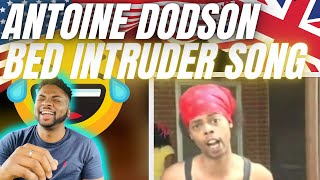 🇬🇧BRIT Reacts To ANTOINE DODSON  BED INTRUDER SONG [upl. by Gentilis]