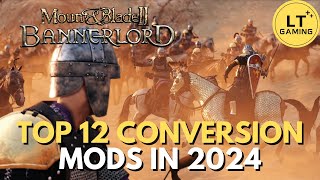 Top 12 Upcoming Total Conversion Mods For Bannerlord [upl. by Urbanna586]