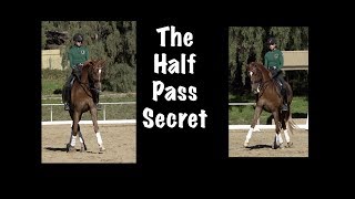 The Half Pass A Simple Trick [upl. by Joannes961]