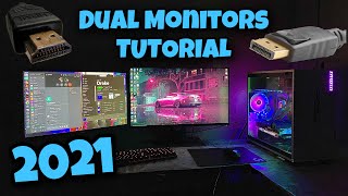 How To Connect 2 Monitors To One PC  DUAL MONITORS TUTORIAL 2021 [upl. by Eicyal361]