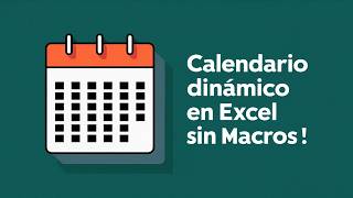 📅Cómo crear un CALENDARIO DINÁMICO en EXCELTutorial sin Macros✅ [upl. by Mccormick]