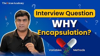 Java Interview Question  WHY Encapsulation  Hindi  By Kiran Sir [upl. by Edobalo]