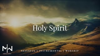 Holy Spirit Worship Instrumental 1Hour Prayer and Meditation Piano Music [upl. by Imogene]