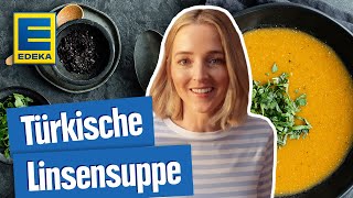 Türkische Linsensuppe  Genuss aus dem Orient [upl. by Aanas]