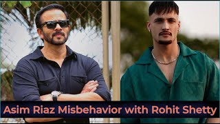 Asim Riaz vs Rohit Shetty  Mukul Rajput  Asim Riaz out of KKK14 show Misbehavior with Rohit Shety [upl. by Nosnehpets953]