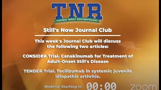 TNR Stills Now Journal Club  Pivotal Trials in SJIA amp AOSD Approved Meds [upl. by Llenram]