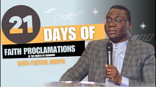 DAY 6 OF 21 OF Faith Proclamations With Pastor Joseph [upl. by Nnylaj500]