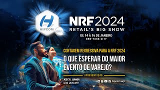 Contagem Regressiva para a NRF 2024 O que Esperar do Maior Evento de Varejo [upl. by Bez]