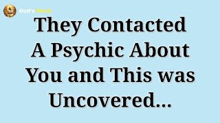 Angels say They CONTACTED A PSYCHIC ABOUT YOU and this WAS UNCOVERED Angels messages godsword [upl. by Googins]